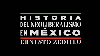 Historia del Neoliberalismo en México  Ernesto Zedillo La gran crisis económica de 1994 [upl. by Akeimahs]