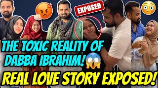 REAL LOVE STORY EXPOSED😱THE TOXIC REALITY OF DABBA IBRAHIM 😡sabaibrahim reactionvideo [upl. by Thessa]