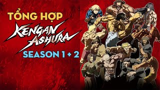 TỔNG HỢP quotKengan Ashuraquot  Season 1  2  AL Anime [upl. by Epul149]