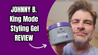 JOHNNY B King Mode Professional Hair Styling Gel Review [upl. by Annoik277]