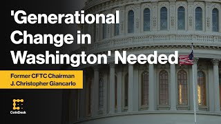 Generational Change in Washington Likely Needed for Sensible Legislation Former CFTC Chair [upl. by Assedo]