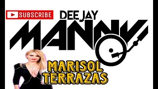 MARISOL TERRAZAS COMO TE VA MI AMOR  DJ MANNY TV 2024 [upl. by Lengel760]