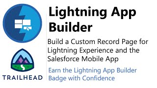 Build a Custom Record Page for Lightning Experience and the  Trailhead  Answered and Explained [upl. by Idolah]