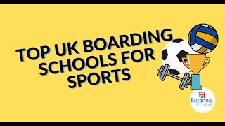 Top UK Boarding Schools for Sports [upl. by Bellamy529]