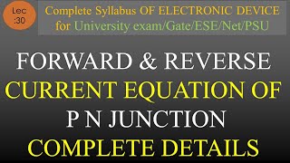 Lec30 Diode Current EquationForward Current amp Reverse Current  EDC  R K Classes  Hindi [upl. by Inaluahek]