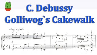 CADebussy  Golliwogs Cakewalk [upl. by Ridley]