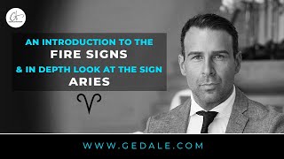 Introduction to the Fire Signs  Aries [upl. by Ferreby]