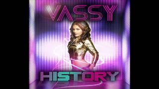 Vassy  History Killgore Remix [upl. by Innoc]