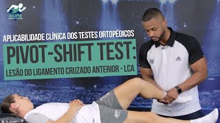 PIVOTSHIFT TEST  LESÃO DO LIGAMENTO CRUZADO ANTERIOR [upl. by Einnaffit855]