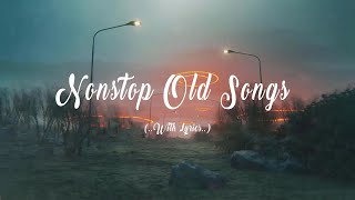 NonStop Old Songs Lyrics Relaxing Beautiful Love Songs 70s 80s 90s Playlist [upl. by Suivatram]