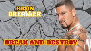 Bron Breakker Theme Song quotBreak and Destroyquot viralvideo bronbreakker wwe wwethemesongs [upl. by Janot739]