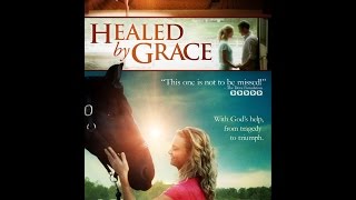 Healed By Grace Trailer [upl. by Moth215]