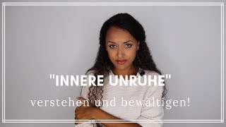 Innere Unruhe bekämpfen [upl. by Aylmer]