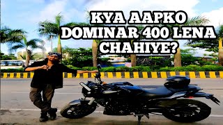 Bajaj Dominar 400 Ownership Review [upl. by Ymeon]