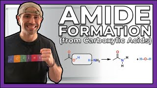 Making Amides from Carboxylic Acids [upl. by Weatherby680]