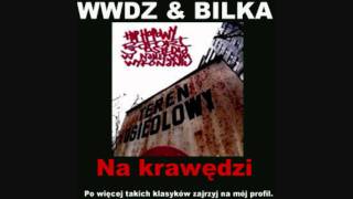 WWDZ amp Bilka  Na krawędzi [upl. by Adihaj]