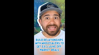 Build Relationships with Wholesalers to Get Exclusive OffMarket Deals [upl. by Olathe]