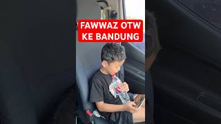 Fawwaz otw ke Bandung faf121 fimminigp minigp [upl. by Intruoc453]