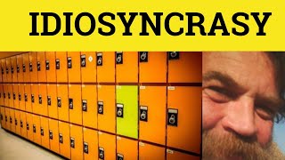 🔵 Idiosyncrasy Meaning  Idiosyncratic Defined  Idiosyncrasy Examples  Idiosyncratic Definition [upl. by Flss110]