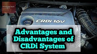 Advantages and disadvantages of CRDi System [upl. by Poliard]