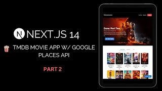 Building an Entertainment App with Nextjs 14 Enhancing UIUX and API Integration  Part 2 [upl. by Grissom288]