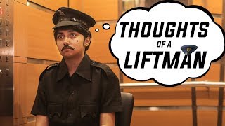 Thoughts of a Liftman  MostlySane [upl. by Palmira892]