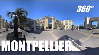 MONTPELLIER à 360° Visite virtuelle de la ville  Occitanie [upl. by Ariam]