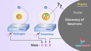 Nuclei Class 12 Physics Chapter 13  Discovery of Neutrons [upl. by Scharf]