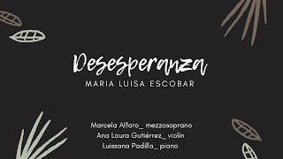 Desesperanza María Luisa Escobar 19031985 [upl. by Ainoval]