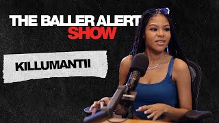 Killumantii Talks Her Name Origin Signing At 17 After Viral Diss Track amp MoreThe Baller Alert Show [upl. by Assital]