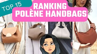 Ranking POLÈNE PARIS 🌸🌸🌸 POLÈNE Bag Ranking  Top 15 POLÈNE Bags  Luxury Handbag Alternatives [upl. by Hedberg960]