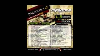 BAILA BAILA X 2  DJ CHINO amp DJ EISER  MIXER ZONE [upl. by Hasseman922]