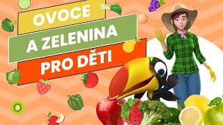 Ovoce a zelenina pro děti  🍎🥦 poznáš všechny druhy ovoce a zeleniny [upl. by Gnohc]