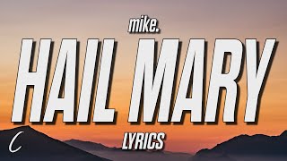 mike  hail mary Lyrics [upl. by Pettiford860]