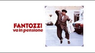 Fantozzi va in Pensione [upl. by Teiluj]