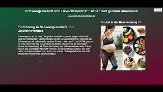 Schwangerschaft und Gewichtsverlust Sicher und gesund abnehmen [upl. by Robinette]