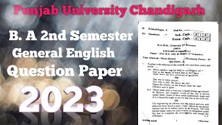 BABsc 2nd SemesterFirst Year General English question paper 2023 Punjab University Chandigarh [upl. by Uzia]