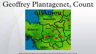 Geoffrey Plantagenet Count of Anjou [upl. by Nanyt]