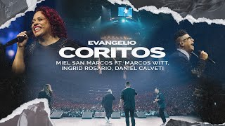 CORITOS  VIDEO OFICIAL Miel San Marcos Ft Marcos Witt Daniel Calveti e Ingrid Rosario [upl. by Gati]