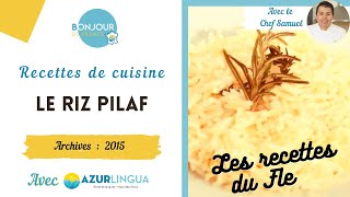 👨‍🍳 Cuisine Recettes pour apprendre le français  Le riz pilaf 🍚👨‍🍳 [upl. by Droffig930]