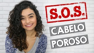 SOS Cabelo POROSO  Como cuidar  Morena Raiz [upl. by Chico]