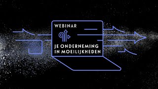 Webinar Je onderneming in moeilijkheden [upl. by Yesdnil22]