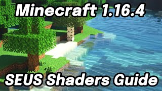 How to Install SEUS Renewed Shaders and Optifine in Minecraft 1164  1165 [upl. by Williamson]