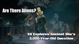 Are There Aliens XR Explores Ancient Shus 3000YearOld Question 宇宙里有外星人吗？XR技术揭秘3000年前古蜀人的天问 [upl. by Armilda]