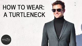 How to Wear a Turtleneck Mens Fashion [upl. by Avelin]