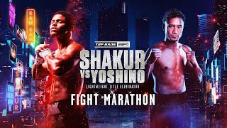 Shakur vs Yoshino Fight Marathon  Prelims Fights 7 PM ET ESPN  Main Card 10 PM ET ESPN [upl. by Bail]