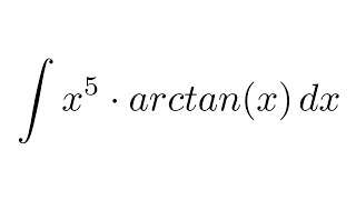 Integral of x5arctanx by parts [upl. by Mariken435]