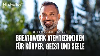 Breathwork  Atemtechniken für Körper Geist und Seele mit Niraj Naik  offizieller Trailer [upl. by Ativla]