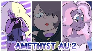 Steven Universe  AMETHYST AU 2 [upl. by Asuncion888]