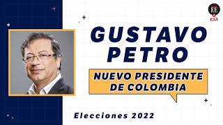 Gustavo Petro nuevo presidente de Colombia l Resultados elecciones presidenciales 2022 [upl. by Sophey]